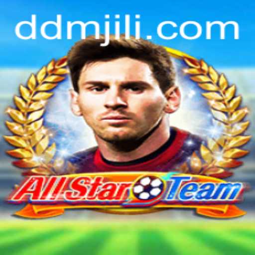 Discover 'AllStarTeam': The Ultimate Gaming Experience Featuring DM JILI